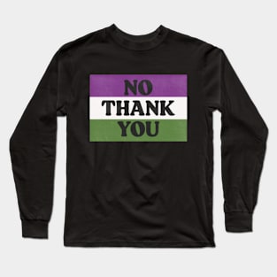 No Thank You Long Sleeve T-Shirt